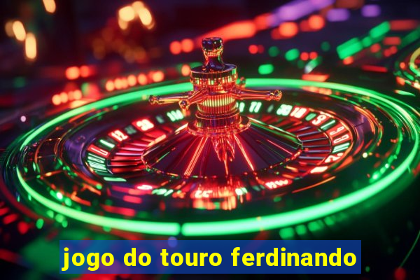 jogo do touro ferdinando